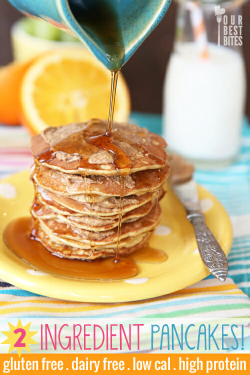 Quick and Healthy Two Ingredient Pancakes from Our Best Bites